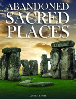 Abandoned Sacred Places