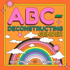 ABC-Deconstructing Gender