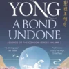 A Bond Undone: Legends of the Condor Heroes Vol. 2