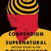 A Compendium of Supernatural Entities Found in the Government Girls Higher Secondary School