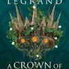 A Crown of Ivy and Glass