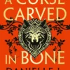 A Curse Carved in Bone