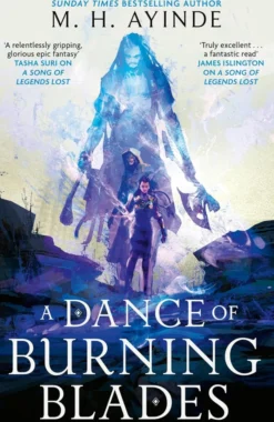 A Dance of Burning Blades: The Invoker Trilogy, Book Two