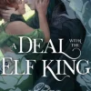 A Deal With The Elf King: the romantic and gripping, Greek-inspired fantasy standalone from a Sunday Times bestselling author