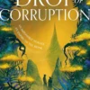 A Drop of Corruption: the gripping biopunk murder mystery sequel to The Tainted Cup