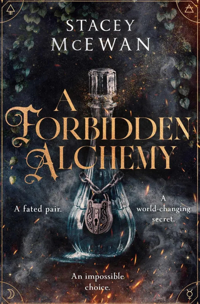 A Forbidden Alchemy: an exhilarating slow burn romantasy of first loves and betrayals