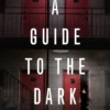 A Guide to the Dark