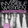 A Haunted History of Invisible Women: True Stories of America's Ghosts
