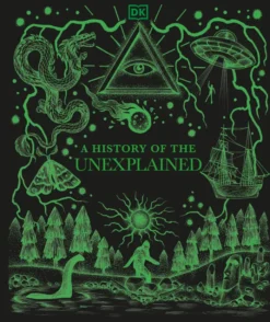 A History of the Unexplained