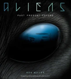 Aliens: Past, Present, Future
