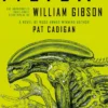 Alien 3: The Unproduced Screenplay by William Gibson