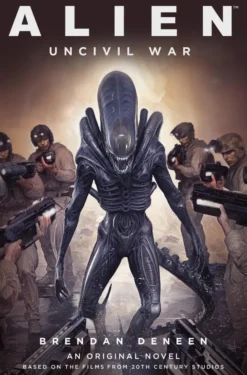 Alien: Uncivil War