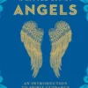 A Little Bit of Angels: An Introduction to Guardian Healing