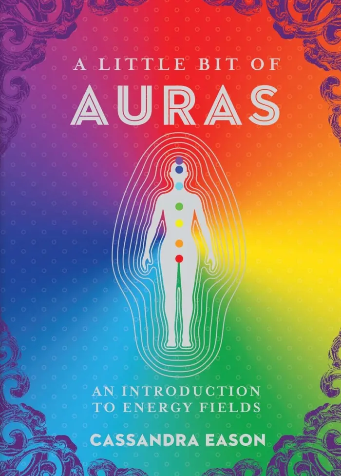 A Little Bit of Auras: An Introduction to Energy Fields