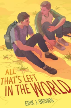 All That's Left in the World