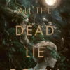 All the Dead Lie Down