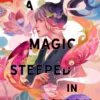 A Magic Steeped in Poison