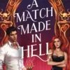 A Match Made in Hell: Is it possible to resist temptation when you're falling for the devil?