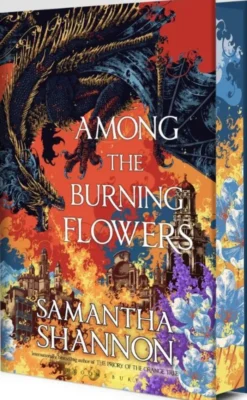 Among the Burning Flowers - Special Edition