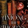 Among the Thorns