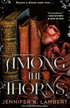 Among the Thorns