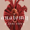 Anatomy: A Love Story