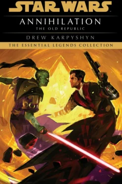 Annihilation: Star Wars Legends (The Old Republic)