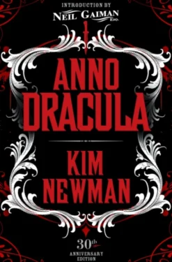Anno Dracula Signed 30th Anniversary Edition