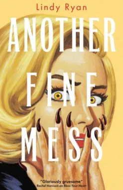 Another Fine Mess: By the Bram Stoker nominated author