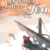 A Pirate's Life for Tea