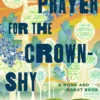 A Prayer for the Crown-Shy