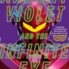 Ardent Violet and the Infinite Eye: Starmetal Symphony, Book 2