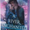 A River Enchanted Deluxe Collector's Edition