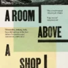 A Room Above a Shop: Winner of the Wales Book of the Year Award