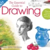 Art Class: The Essential Guide to Drawing: How to Create Your Own Artwork