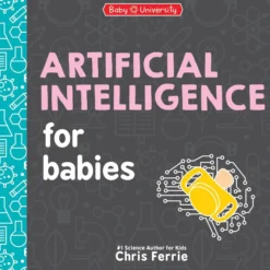 Artificial Intelligence for Babies