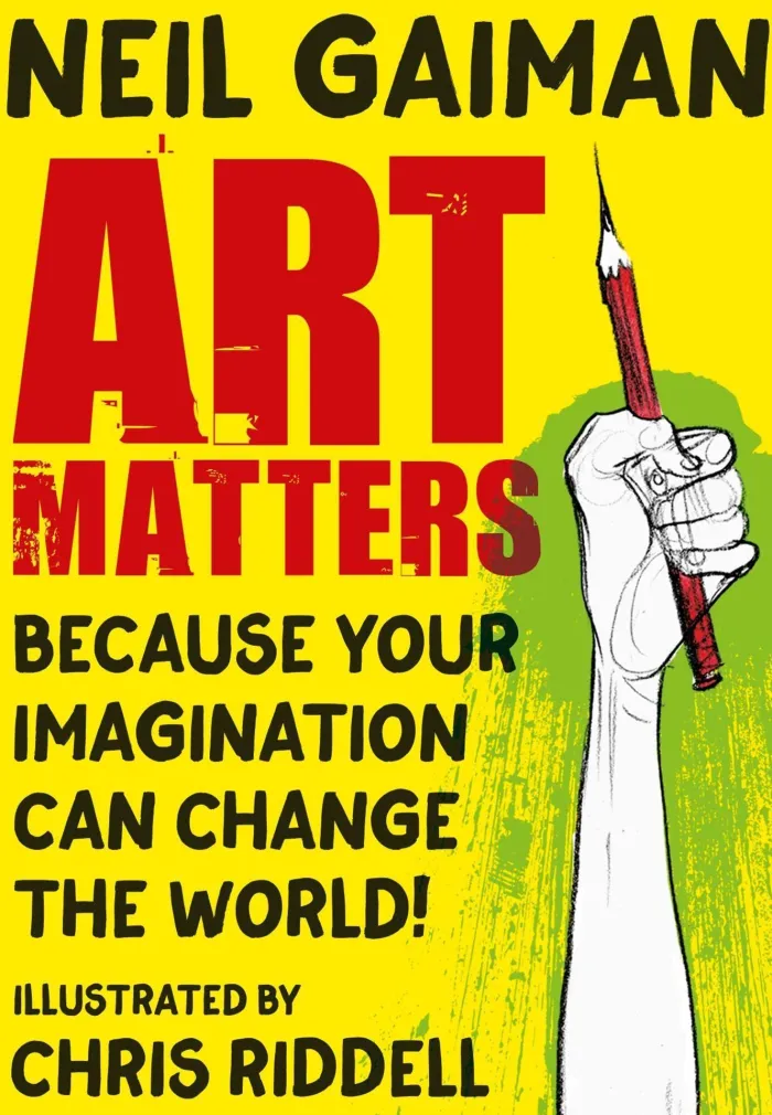 Art Matters: Because Your Imagination Can Change the World