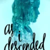 As I Descended