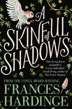A Skinful of Shadows