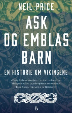 Ask og Emblas barn - en historie om vikingene