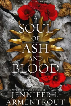 A Soul of ASH and Blood: A Blood and ASH Novel