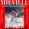 A Spectre, Haunting: On the Communist Manifesto