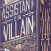 Assistant to the Villain (Special Edition Hardcover): A Cozy Fantasy Romantic Comedy from a Tiktok Sensation