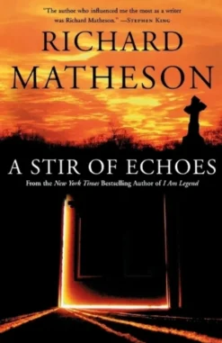 A Stir of Echoes