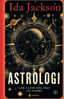 Astrologi - lær å lese deg selv og andre