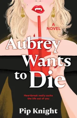 Aubrey Wants to Die