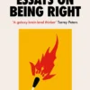 Authority: Essays on Being Right