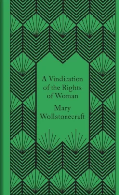A Vindication of the Rights of Woman