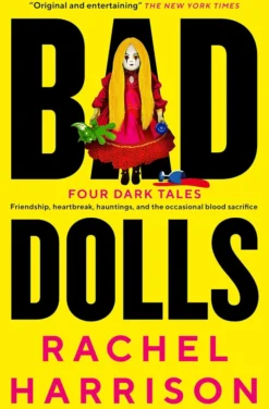 Bad Dolls