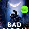 Bad Moon: A heart-stopping new supernatural thriller from the million-copy bestselling author of The Chronicles of St Marys